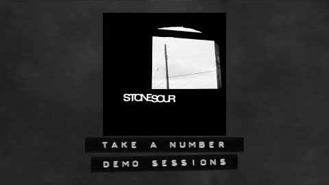 STONE SOUR Releases Demo Version Of ‘Take A Number’ Song