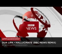 Dua Lipa and BBC respond to fan who remixed ‘Hallucinate’ with the BBC News theme