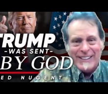 TED NUGENT: ‘DONALD TRUMP Was Sent Here By God’