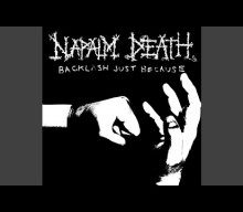 Listen To New NAPALM DEATH Song ‘Backlash Just Because’