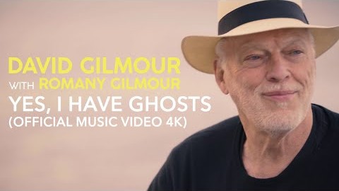 PINK FLOYD’s DAVID GILMOUR Releases Music Video For First New Song In Five Years, ‘Yes, I Have Ghosts’