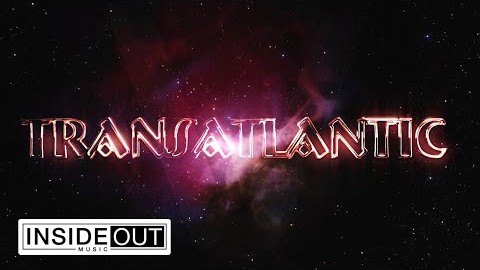 Progressive Rock Supergroup TRANSATLANTIC Launches ‘Overture / Reaching For The Sky’ Music Video