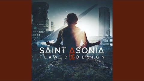 SAINT ASONIA Feat. STAIND Guitarist, Ex-THREE DAYS GRACE Singer: Deluxe Edition Of ‘Flawed Design’ Now Available