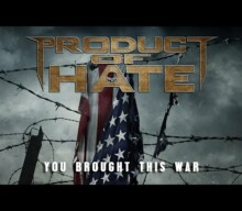 PRODUCT OF HATE Announces ‘You Brought This War’ Album; Video For Title Track Available