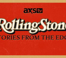AXS TV Acquires ‘Rolling Stone Magazine: Stories From The Edge’ Limited Series