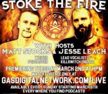 KILLSWITCH ENGAGE’s JESSE LEACH And DJ/Presenter MATT STOCKS Launch ‘Stoke The Fire’ Podcast