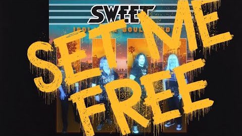 SWEET Releases ‘Set Me Free’ Single From ‘Isolation Boulevard’ Album