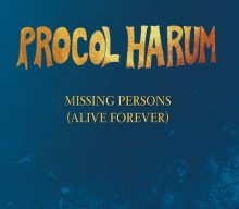 PROCOL HARUM To Release ‘Missing Persons (Alive Forever)’ EP