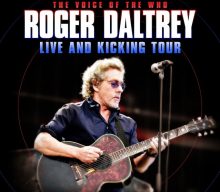 THE WHO’s ROGER DALTREY Announces 2021 ‘Live And Kicking’ American Solo Tour