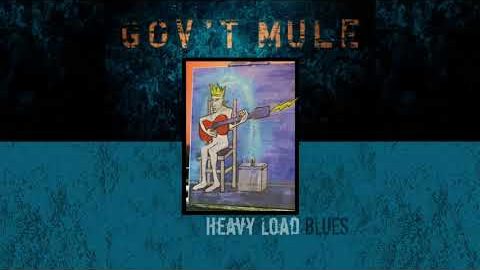 GOV’T MULE Announces First-Ever Blues Album ‘Heavy Load Blues’