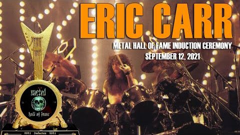 Watch Late KISS Drummer ERIC CARR’s Induction Into METAL HALL OF FAME