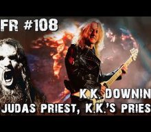 Ex-JUDAS PRIEST Guitarist K.K. DOWNING: ‘We Always Knew ROB HALFORD Was Gay’
