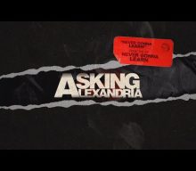 ASKING ALEXANDRIA Drops ‘Never Gonna Learn’ EP