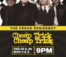 CHEAP TRICK Announces February/March 2022 Las Vegas Residency