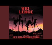 VIO-LENCE Shares Title Track Of Upcoming EP, ‘Let The World Burn’