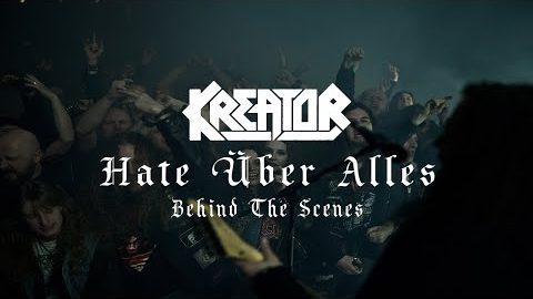 KREATOR: Behind-The-Scenes Footage From Making Of ‘Hate Über Alles’ Video