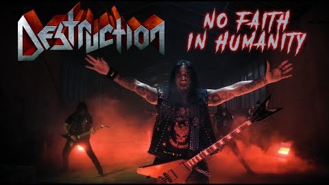 DESTRUCTION Releases Music Video For New Single ‘No Faith In Humanity’
