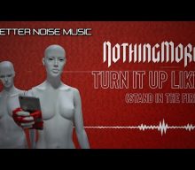 NOTHING MORE Returns With New Song ‘Turn It Up Like’