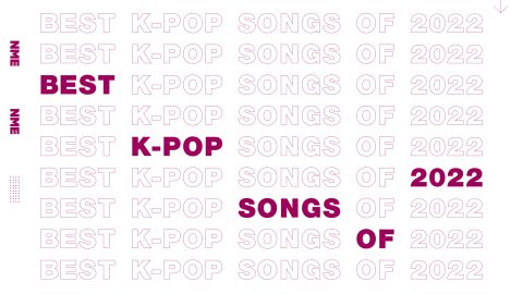 The 25 best K-pop songs of 2022